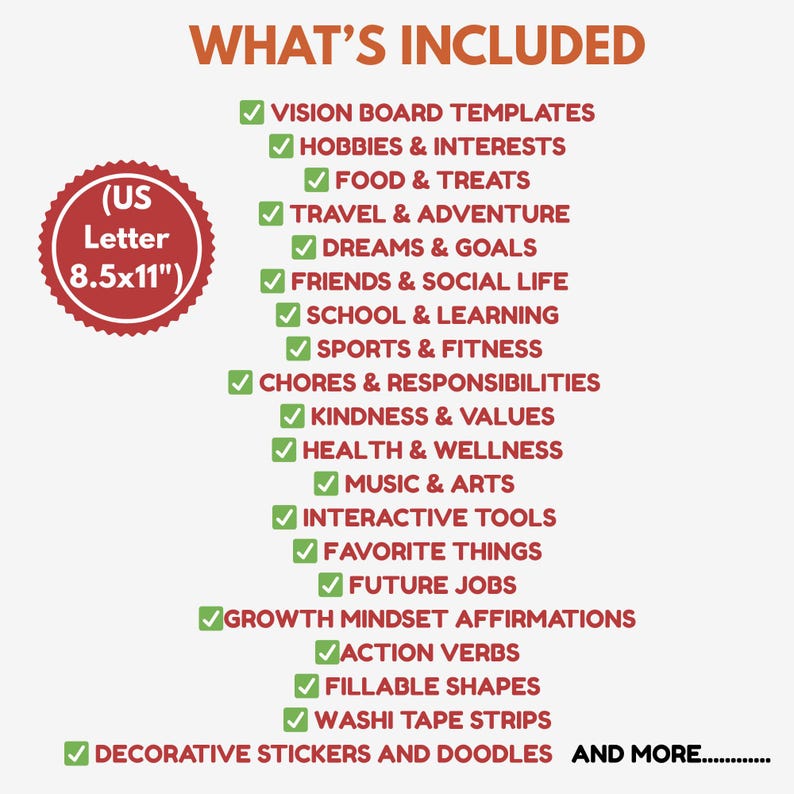 May include: An image listing items included in a vision board, with orange and green text. The list includes templates, hobbies, food, travel, dreams, friends, school, sports, chores, kindness, health, music, interactive tools, and more. A red circular label reads "(US Letter 8.5x11")".