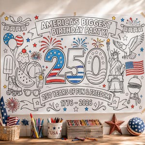 May include: A large white banner with the text "AMERICA'S BIGGEST BIRTHDAY PARTY!" and "250 YEARS OF FUN & FREEDOM!" features illustrations of fireworks, the Statue of Liberty, and the American flag. The number "250" is prominently displayed. The banner is designed for coloring.