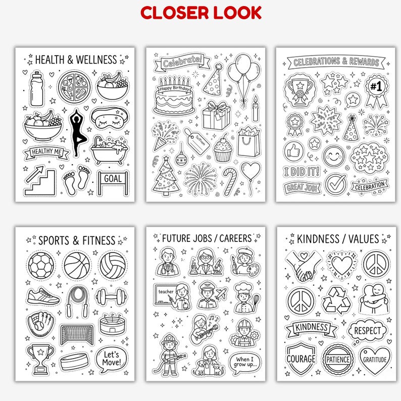 May include: Six black and white sticker sheets with different themes, including health, celebrations, sports, careers, and values. The text "CLOSER LOOK" is at the top. Each sheet features multiple illustrated stickers.