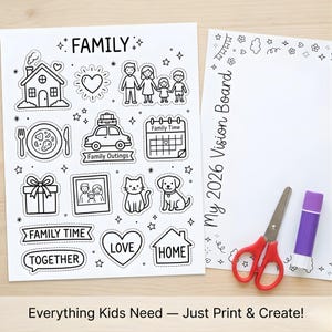 May include: Two white sheets with black line art illustrations and text. One sheet has the word "FAMILY" and family-themed drawings. The other sheet says "My 2026 Vision Board". Red scissors and a purple glue stick are on the table. The text at the bottom says "Everything Kids Need - Just Print & Create!"