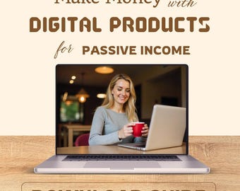 Make Money with Digital Products Passive Income eBook Guide