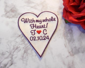 Wedding Tie or Dress Patch, Personalized Heart Patch, Husband Suit Patch, Custom Embroidered Tie Patch, With my whole heart,iron-on option