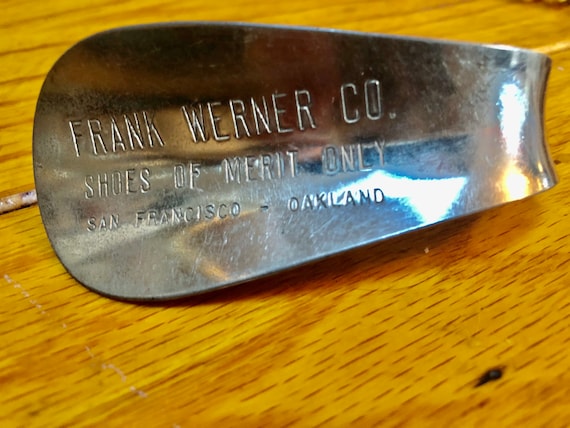 Vintage 1940s shoehorn Frank Werner Co Shoes of Merit Only San Francisco Oakland promotion souvenir accessory 1950s advertising