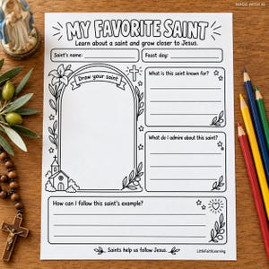 Può includere: Un foglio di lavoro in carta bianca intitolato MY FAVORITE SAINT con disegni a linee nere, che include un grande riquadro centrale per disegnare, sezioni per il nome del santo, il giorno della festa e domande sulla vita del santo.