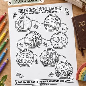 May include: A black and white colouring page titled The 7 Days of Creation, featuring seven circular illustrations depicting biblical creation scenes from light and darkness to animals and people, with the text God saw all that he had made.