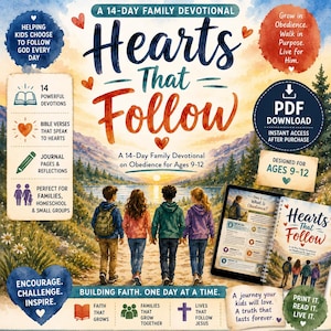 以下が含まれることがあります： 9歳から12歳向けの14日間の家族向けディボーションブック「Hearts That Follow」。表紙には夕暮れ時の湖に向かって歩く4人の子供たちが描かれています。14のディボーション、ジャーナルページ、振り返りのセクションが含まれています。