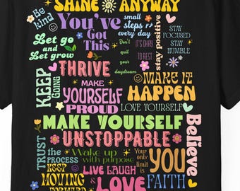 Camiseta de afirmación positiva – Camiseta gráfica con cita inspiradora – Regalo motivacional unisex