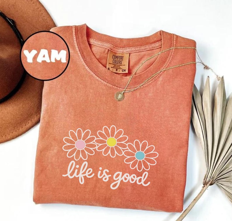 Comfort Colors® Life is Good T-Shirts, Wildflower Shirt, Summer T-Shirt, Inspirational Shirt, Flower Sweatshirt, Positive Vibes Shirts image 12
