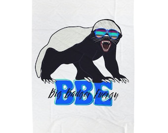 Honey Badger Big Badger Energy Warm and Cozy Velveteen Plush Blanket Holiday Gift for corporate girl or Friend Pet