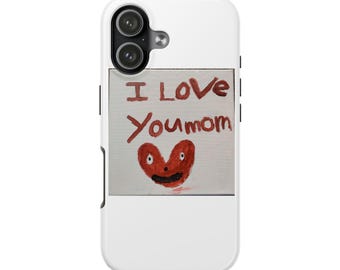 I Love You Mom Phone Case: Protective Lexan Plastic, Heartfelt Gift