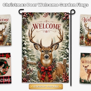 May include: A collection of five rectangular garden flags featuring Christmas-themed deer illustrations. Each flag displays the word Welcome, with imagery of deer, pine branches, red berries, and plaid bows set against snowy winter landscapes.