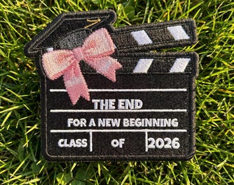 Class of 2026 Graduation Embroidered Patch, The End For A New Beginning Iron On Patch, Grad Cap Sew On Badge Gift