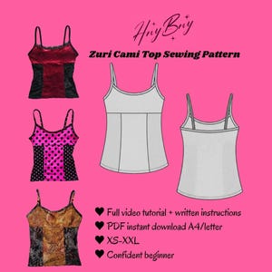 May include: Zuri Cami Top Sewing Pattern with three example tops, including a red velvet, a pink polka dot, and a paisley print version. Includes front and back technical sketches, video tutorial, written instructions, and PDF download.