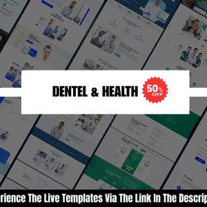 May include: A digital mockup of a website design with a medical theme. The design features images of medical professionals and website layouts. The text "DENTEL & HEALTH" is displayed with a 50% off badge. The text "Experience The Live Templates Via The Link In The Description" is also displayed.