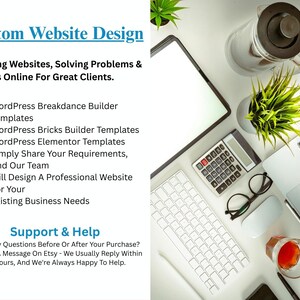 May include: An overhead shot of a workspace with a laptop, keyboard, calculator, and glasses. The text "Custom Website Design" is at the top, with a list of services below. The image also includes a cup of tea and small potted plants.