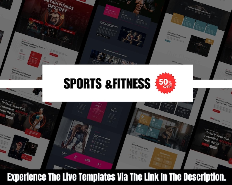 May include: A promotional image for sports and fitness templates. The text "SPORTS & FITNESS" is displayed on a white banner, with a red "50% OFF" badge. The image also includes website mockups with fitness-related content. The text "Experience The Live Templates Via The Link In The Description" is at the bottom.