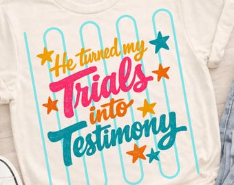 Él convirtió mis pruebas en testimonio PNG, diseño religioso de fe (descarga digital)