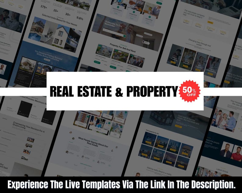 May include: A digital display showcasing multiple website mockups related to real estate and property. The central banner reads "REAL ESTATE & PROPERTY" with a "50% OFF" sticker. The text "Experience The Live Templates Via The Link In The Description" is also visible.