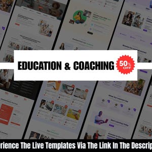 May include: A promotional image for education and coaching services. The image features multiple website mockups with text such as "Empowering Lifelong Learning" and "Start Learning Today." A red circle with "50% OFF" is also present. The text "Experience The Live Templates Via The Link In The Description" is at the bottom.
