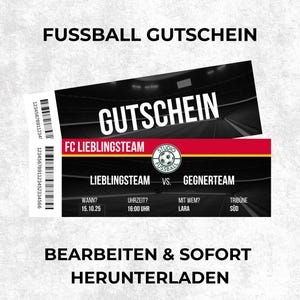 Könnte beinhalten: Ein schwarz-weißer Gutschein mit dem Text "GUTSCHEIN" und "FC LIEBLINGSTEAM". Der Gutschein enthält Details wie Datum, Uhrzeit und Gegner. Der obere Text lautet "FUSSBALL GUTSCHEIN". Der untere Text lautet "BEARBEITEN & SOFORT HERUNTERLADEN".