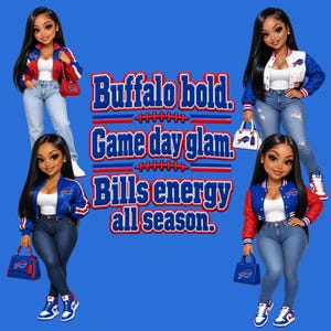 May include: Four illustrations of a person with long black hair wearing a white top, blue jeans, and a Buffalo Bills varsity jacket in various color combinations. The text reads: Buffalo bold. Game day glam. Bills energy all season.