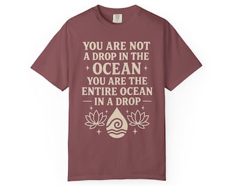 Vous n'êtes pas une goutte d'eau - T-shirt inspirant