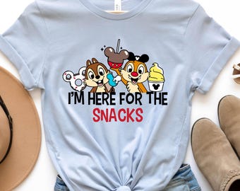 Chip and Dale Snacks Shirt, Disney Foodie Tee, Im Here For The Snacks Sweatshirt, Magic Kingdom Park Vacation, Disney Snacks Outfit