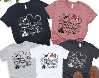 Disney Family Trip Shirt, Making Magical Memories Together Sweatshirt, Matching Family Vacation Disneyland Shirt, Theme Park Family Gift