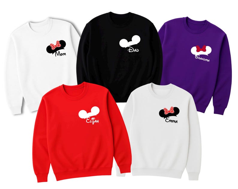 May include: Five crewneck sweatshirts in white, black, red, purple, and white. Each sweatshirt features a cartoon mouse ear design with a bow or text. The text includes "Mom", "Dad", "Elijah", "Emma", and "Grandma".