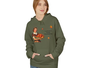 Thanksgiving Fleece Hoodie, Cozy Fall Wear, Holiday Gift, Autumn Celebration, Soft Hoodie for Thanksgiving