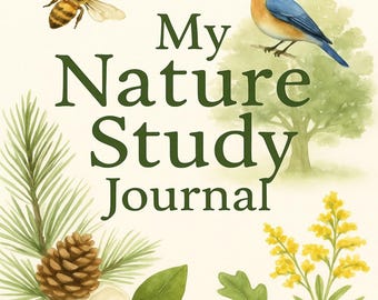 Nature Study Journal, Forest School Curriculum, Recipes, Activities (Digital Download)