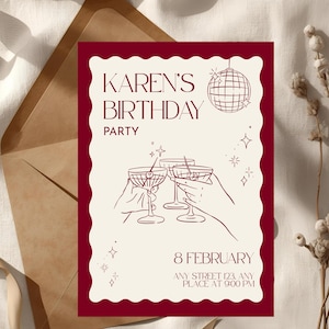 Puede incluir: Invitación de fiesta de cumpleaños burdeos y crema con el texto "Karen's Birthday Party". La invitación presenta ilustraciones de copas de champán y una bola de discoteca. También se incluye la fecha y la hora.