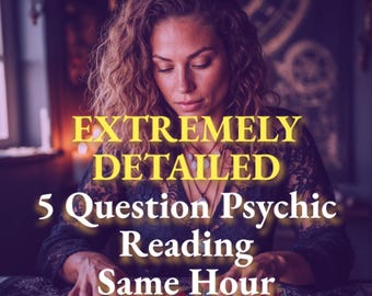 Extremely Detailed Five-Question Psychic Reading | Same Hour | Deep Intuitive Answers | Same Day Psychic | Tarot Insight | Spiritual Clarity
