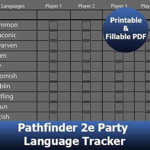 May include: A gray Pathfinder 2e Party Language Tracker with a grid for tracking languages. The tracker includes a blue circle with the text "Printable & Fillable PDF" and the text "Pathfinder 2e Party Language Tracker".