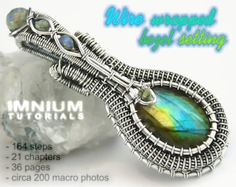 ラップされたベゼルセッティング（レベル2） - 非常に詳細なステップバイステップの手順 ワイヤーラップDIYジュエリーに関するデジタルブック ラッピング方法を学ぶ 200枚の写真
