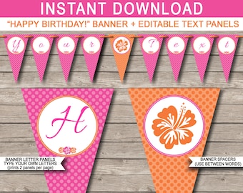 Luau Party Banner - Happy Birthday Banner - Custom Banner - Hawaiian Luau Party Decorations - Bunting - INSTANT DOWNLOAD with EDITABLE text