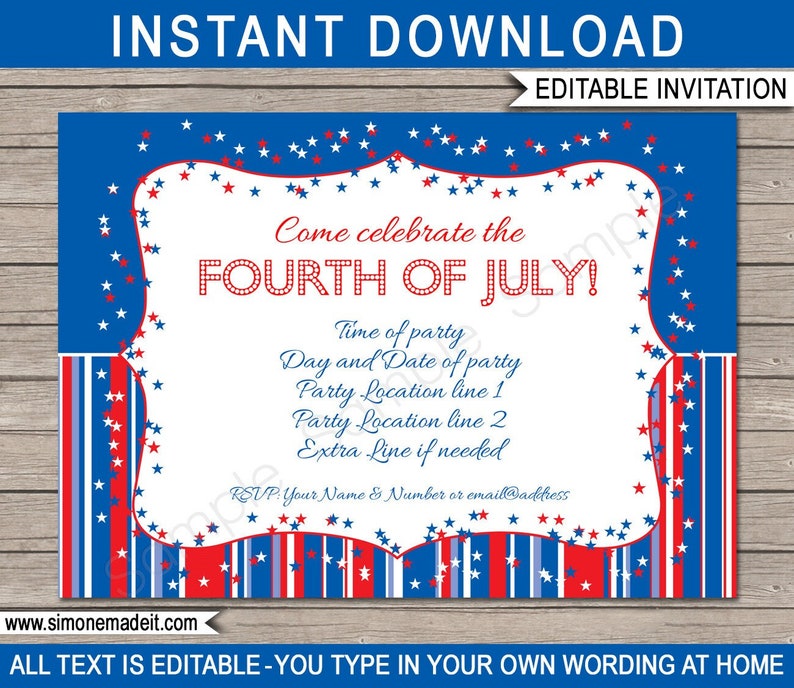 May include: Editable invitation template for a Fourth of July party. The template features a red, white and blue striped background with stars and a white frame. The text reads "Come celebrate the FOURTH OF JULY!" and includes space for the time, date, location, and RSVP information.