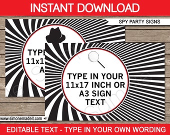 Spy Party Signs - Printable Birthday Party Decorations - Secret Agent - INSTANT DOWNLOAD with EDITABLE text pdf - 11x17 inches and A3 sizes