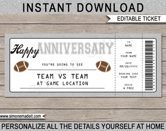 May include: Editable ticket template with a gray and white background. The ticket says "Happy Anniversary" and features a football graphic. The ticket is for a game between two teams. The text on the ticket says "You're going to see Team vs Team at Game Location".