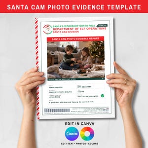 May include: A Santa Cam Photo Evidence Template document featuring a red and white candy cane border. The page includes a photo of two children, text fields for child name, date, activity, time, location, status, and notes, plus a barcode.