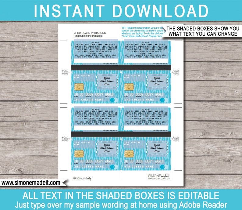May include: Printable credit card invitations with a blue and white zebra stripe pattern. The text "INSTANT DOWNLOAD" is at the top of the page. The text "THE SHADED BOXES SHOW YOU WHAT TEXT YOU CAN CHANGE" is in the upper right corner. The text "ALL TEXT IN THE SHADED BOXES IS EDITABLE Just type over my sample wording at home using Adobe Reader" is at the bottom of the page.