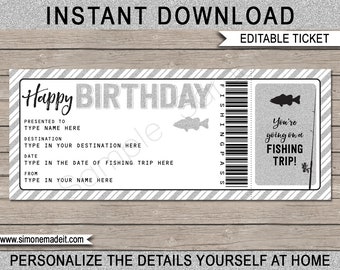 May include: A printable silver and white striped birthday ticket with the text "Happy Birthday" and "You're going on a fishing trip!"  The ticket is editable and includes space to personalize with a name, destination, date, and the name of the person giving the gift.