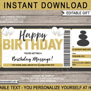 May include: Editable gift ticket with a black and gold design. The text says "Happy Birthday" with gold glitter and "You're getting a Birthday Massage!"  The ticket has space to write the recipient's name, the giver's name, and a message.  The text at the bottom says "Editable Text - You Personalize Yourself at Home".