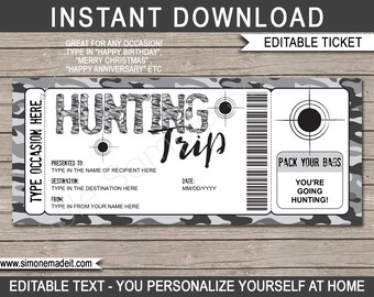 May include: Editable printable ticket with a camouflage pattern, text that says "Hunting Trip", and the words "Pack Your Bags" and "You're Going Hunting!"