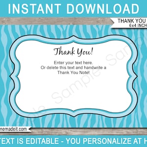 May include: Printable thank you note template with a blue and white zebra stripe pattern. The template has a black border and says "Thank You!" with space to add a personalized message. The template is 6x4 inches.