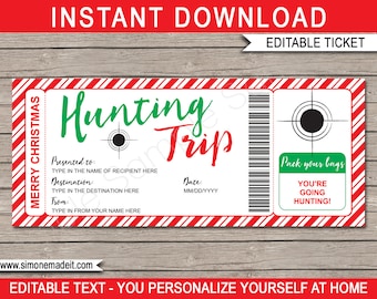 May include: A red and white striped printable ticket with the text "Hunting Trip" in green and black. The ticket has a target symbol and the text "Pack your bags You're going hunting!" in green and black.