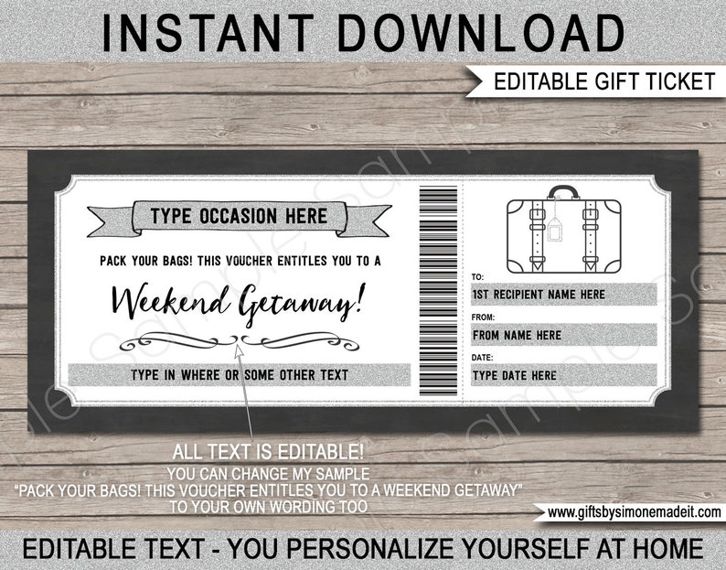 May include: Editable gift ticket template featuring a suitcase graphic. The text reads "Pack your bags! This voucher entitles you to a Weekend Getaway!" and provides space to type in the occasion, recipient name, from, date, and where or some other text.