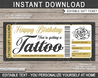 May include: Editable printable gift voucher with a gold glitter background and black text. The voucher says "Happy Birthday You're getting a Tattoo". There is a black and white rose illustration on the right side of the voucher.