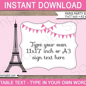 Paris Party Sign Template - Printable Birthday Party Decorations - Paris Theme - EDITABLE TEXT DOWNLOAD - pdf file - 11x17 inches & A3 sizes
