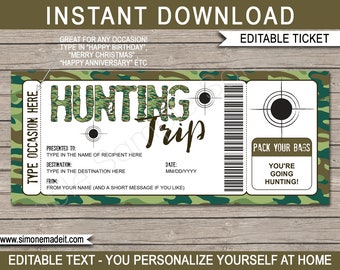 May include: A printable hunting trip ticket with a camouflage pattern background. The ticket features the words "Hunting Trip" in green camouflage lettering, with editable fields for recipient, destination, and date. The ticket also includes the text "Pack Your Bags, You're Going Hunting!"
